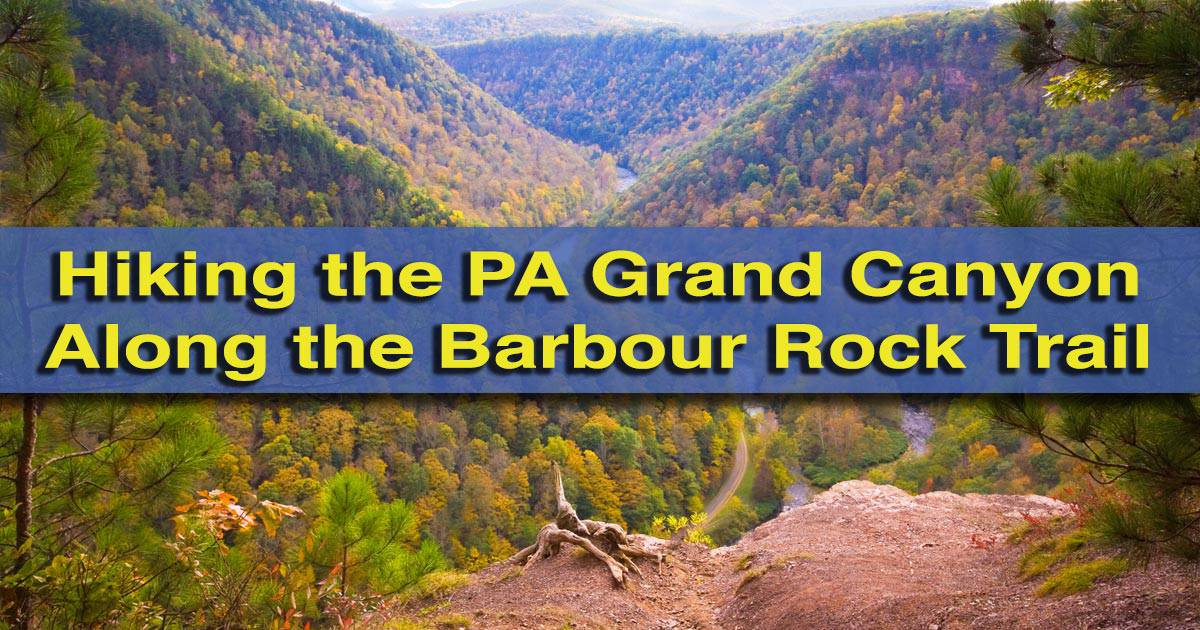 pennsylvania grand canyon map Hiking The Barbour Rock Trail In The Pennsylvania Grand Canyon pennsylvania grand canyon map