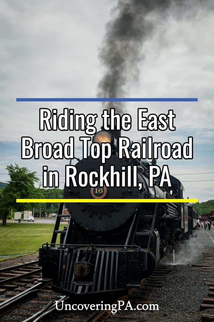 Riding the East Broad Top Railroad in Huntingdon County, PA Uncovering PA