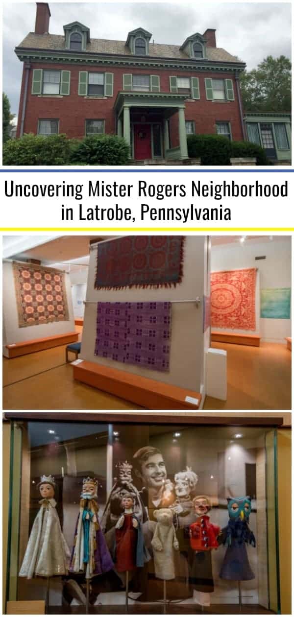 Uncovering Mister Rogers Neighborhood In Latrobe Pennsylvania