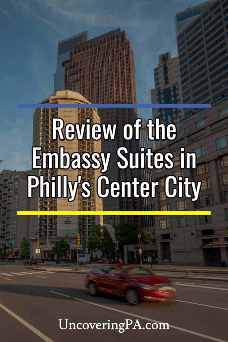 Review of the Embassy Suites in Philadelphia's Center City #Pennsylvania