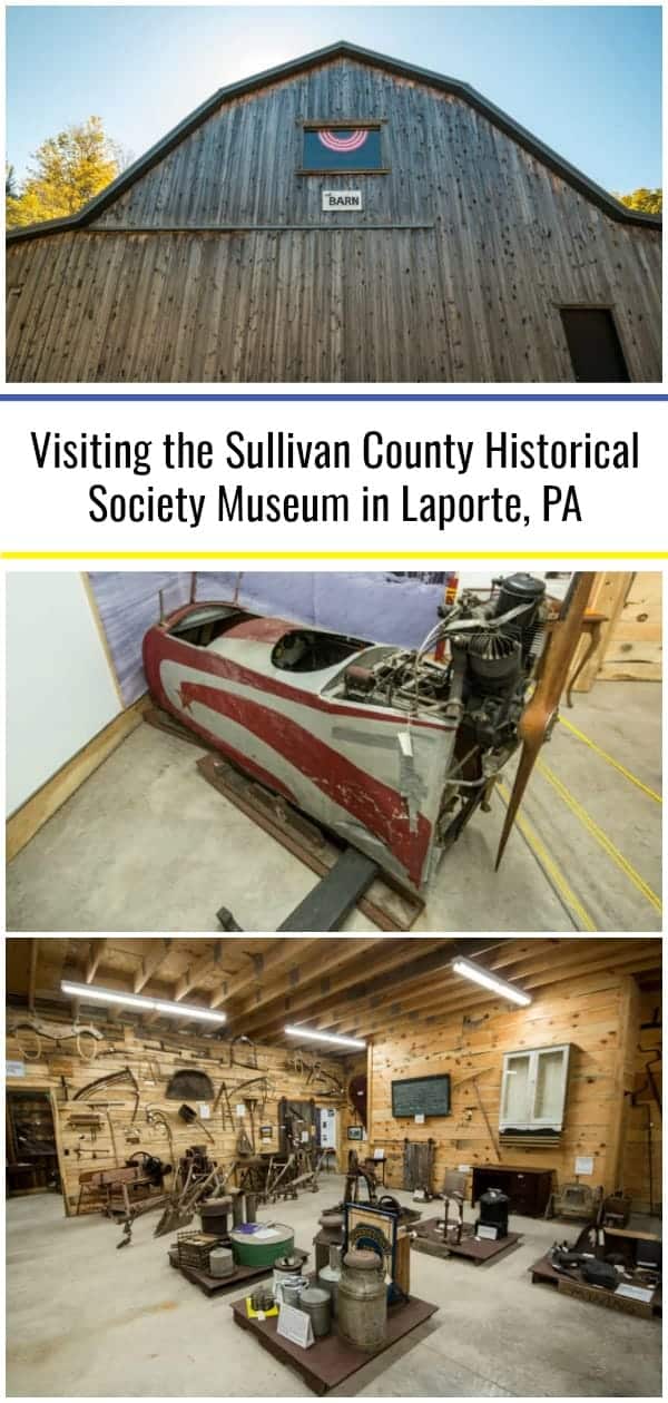 Visiting the Sullivan County Historical Society Museum in Laporte, PA
