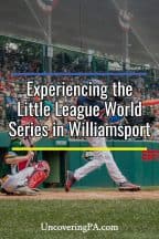 Tips for visiting the Little League World Series in Williamsport, Pennsylvania