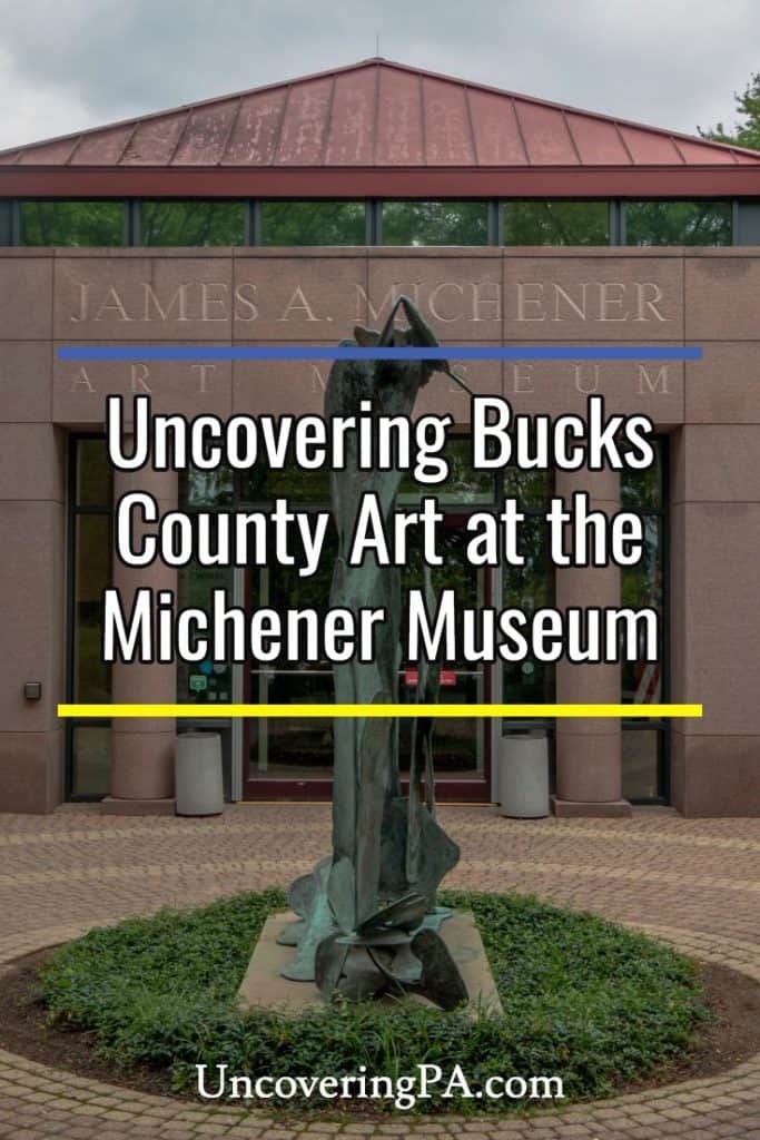 Appreciating Bucks County Art at the Michener Museum in