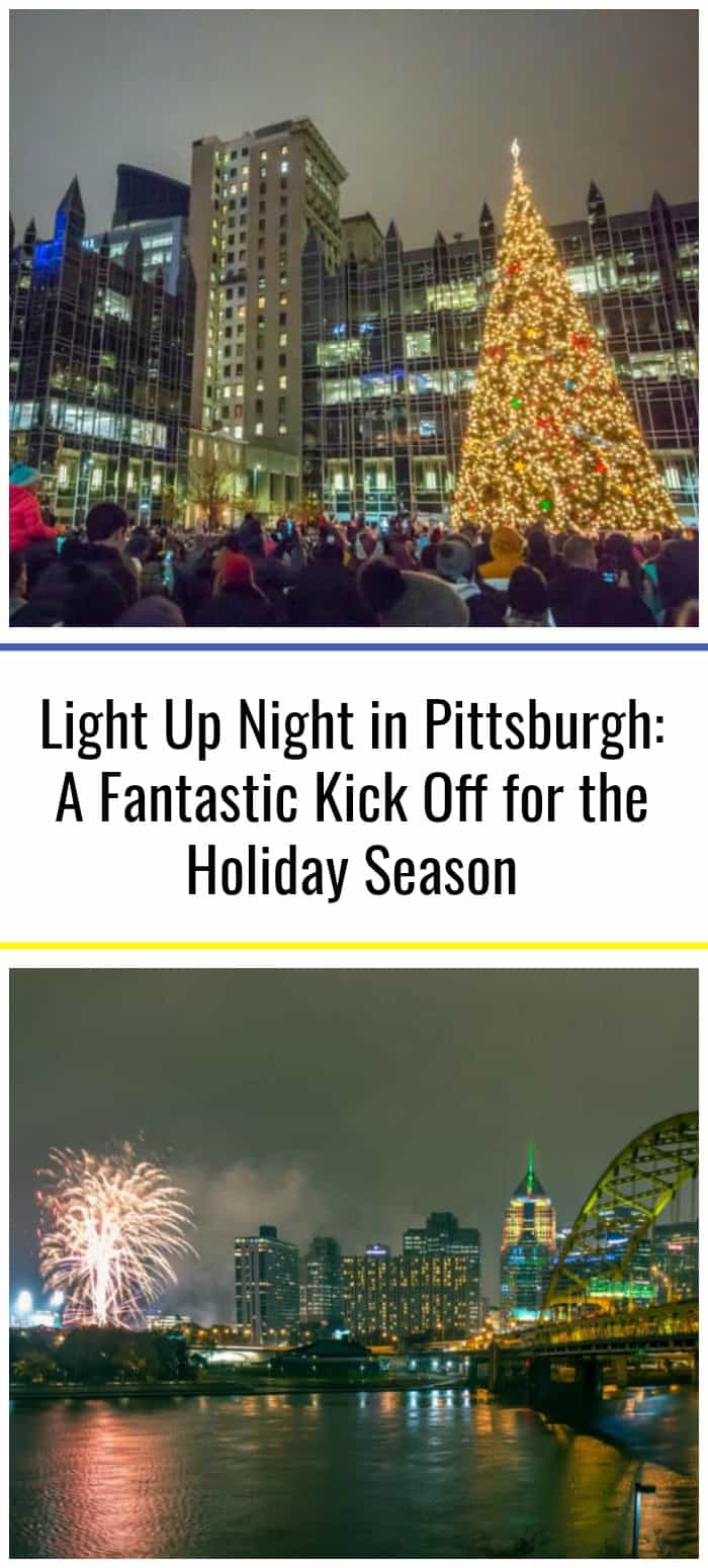 Light Up Night in Pittsburgh A Fantastic Kick Off for the Holiday