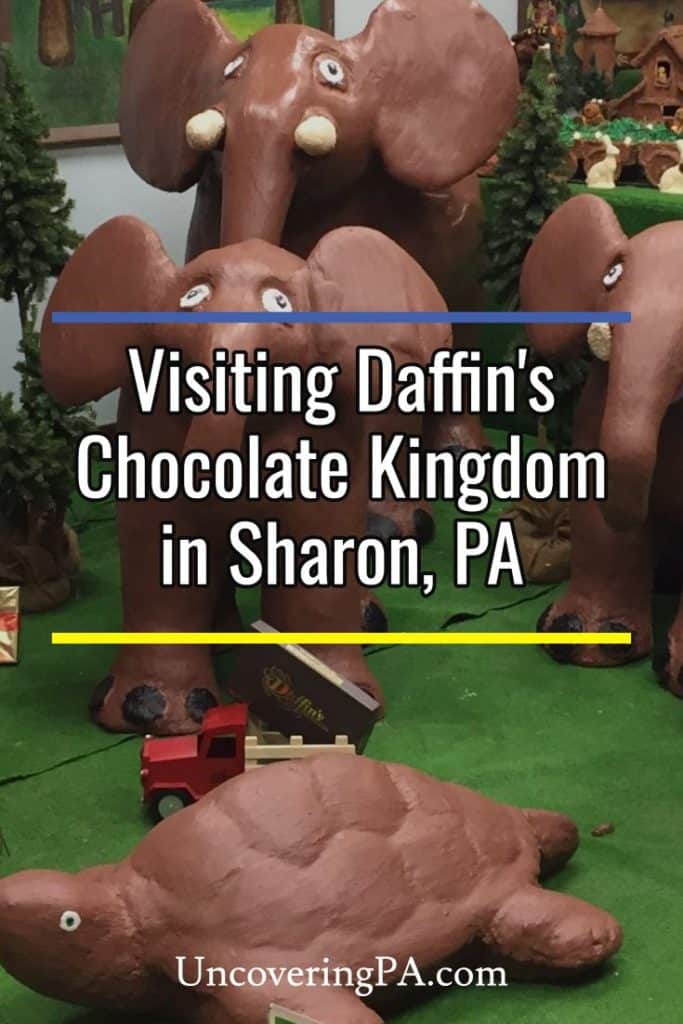 Visiting Daffin's Chocolate Kingdom in Sharon, PA UncoveringPA