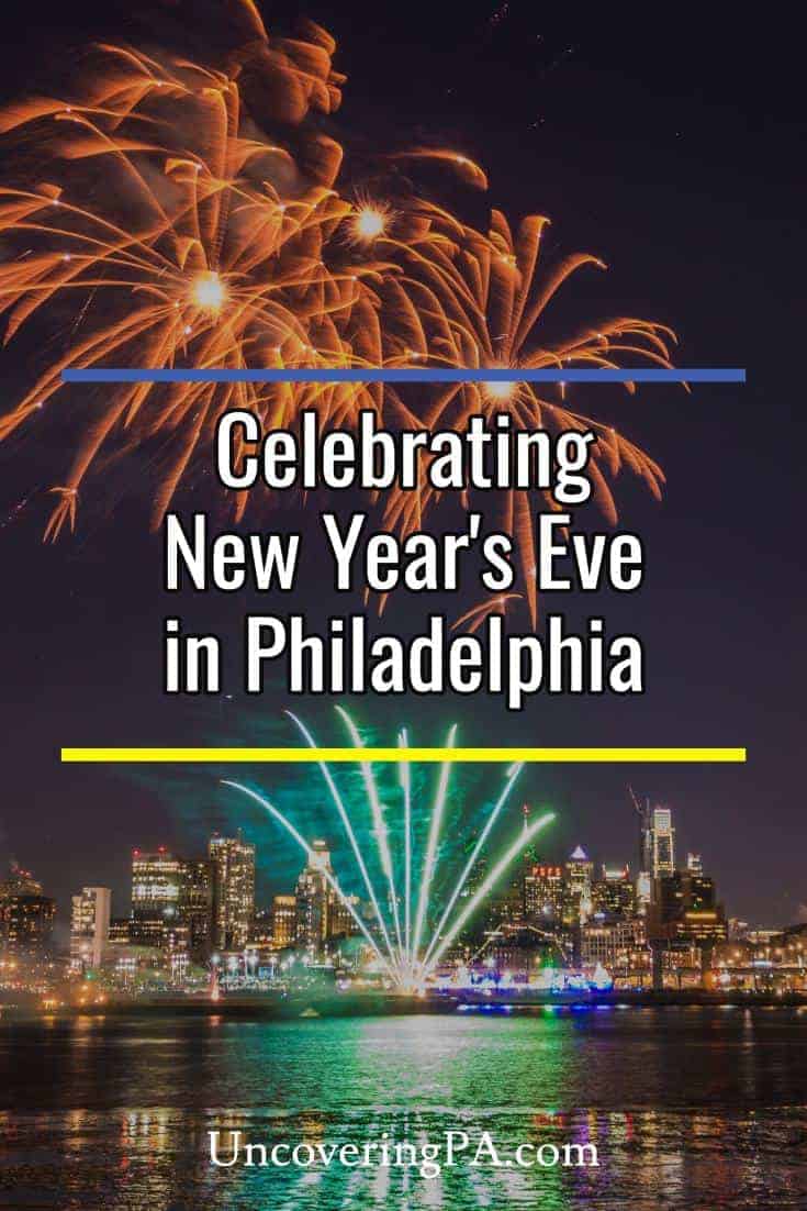 How to Ring in 2024 at Philadelphia's New Year's Eve Celebrations