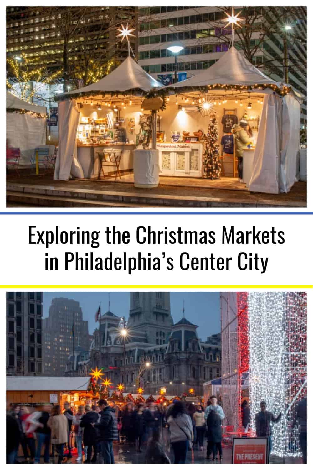 Exploring the Christmas Markets in Philadelphia's Center City