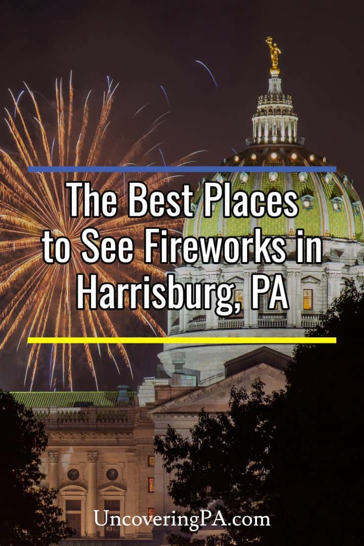 There are many fantastic places to see fireworks in Harrisburg, Pennsylvania. Whether you want to join the crowds, get great photos, or find somewhere more peaceful, we have you covered with the best spots here. #PA #fireworks