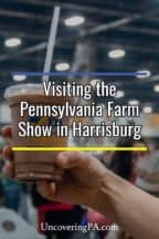 Visiting the Pennsylvania Farm Show in Harrisburg, PA