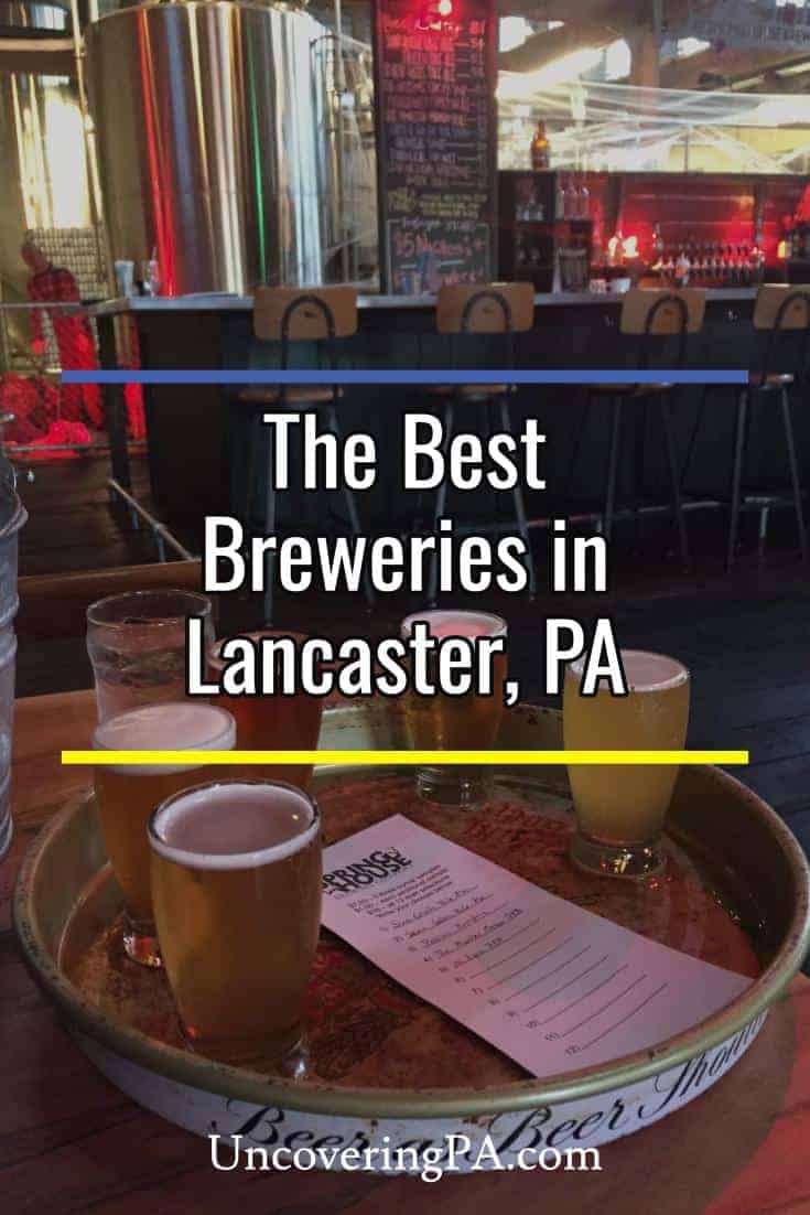 7 Great Lancaster Breweries Worth Visiting Uncovering PA