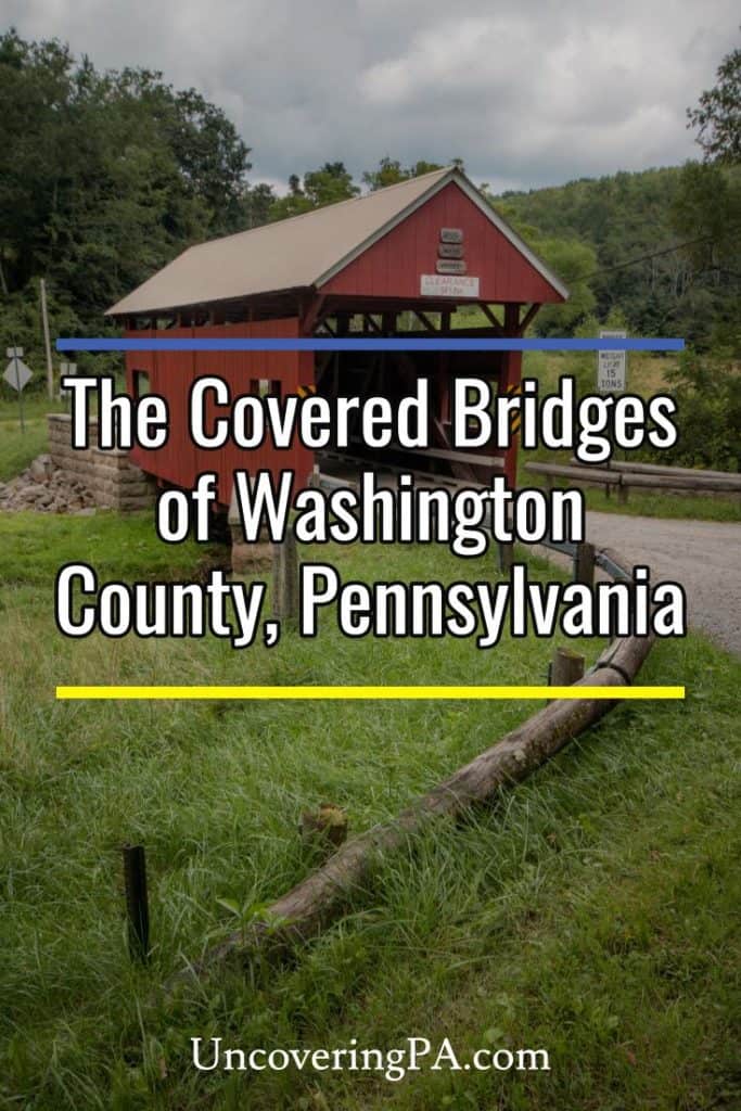 Visiting the Covered Bridges of Washington County, PA - UncoveringPA