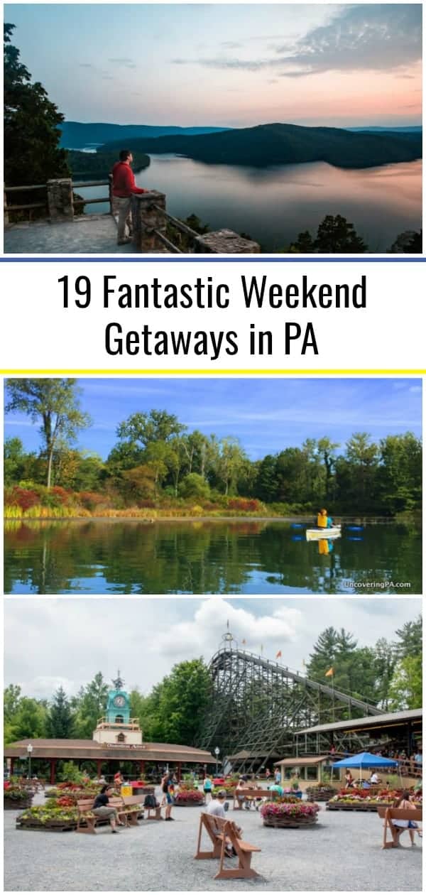 19 Fantastic Weekend Getaways in PA Uncovering PA