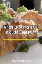 Where to Stay and Eat in Bucks County, Pennsylvania