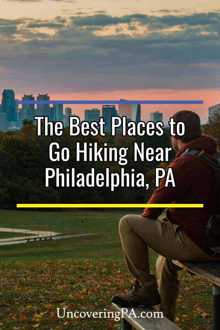 15 Awesome Spots to Go Hiking Near Philadelphia