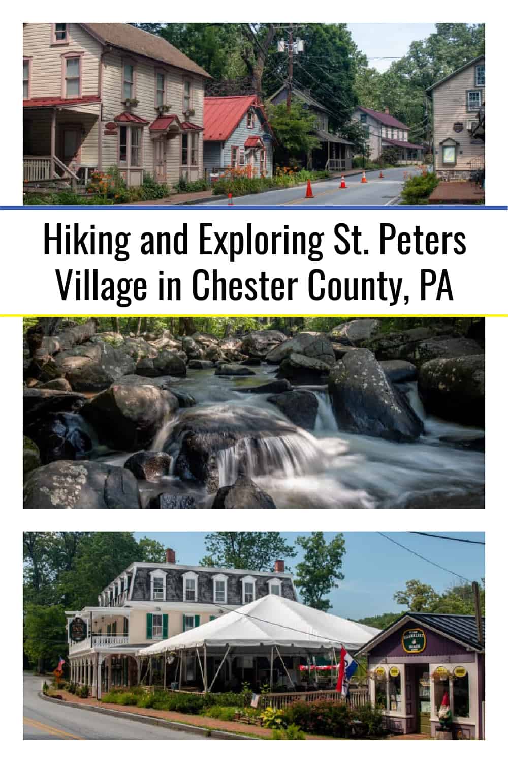 Hiking and Exploring St. Peters Village in Chester County, PA