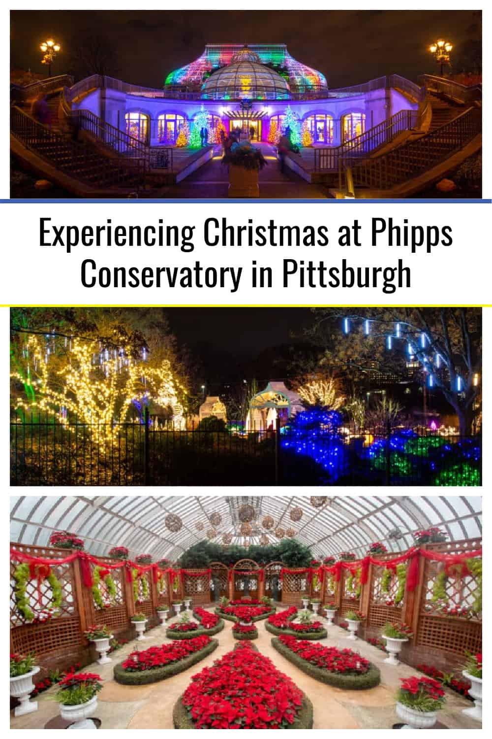 Experiencing Christmas at Phipps Conservatory in Pittsburgh Uncovering PA