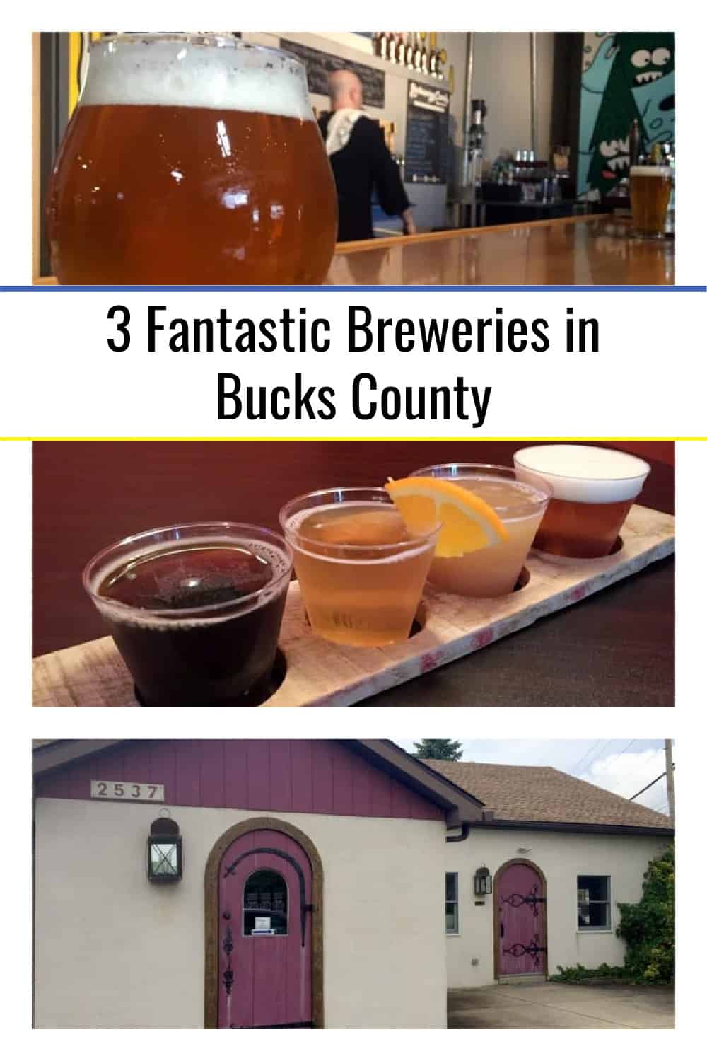 3 Fantastic Bucks County Breweries Uncovering PA