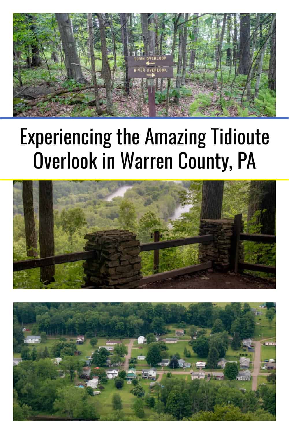 Experiencing the Amazing Tidioute Overlook in Warren County, PA