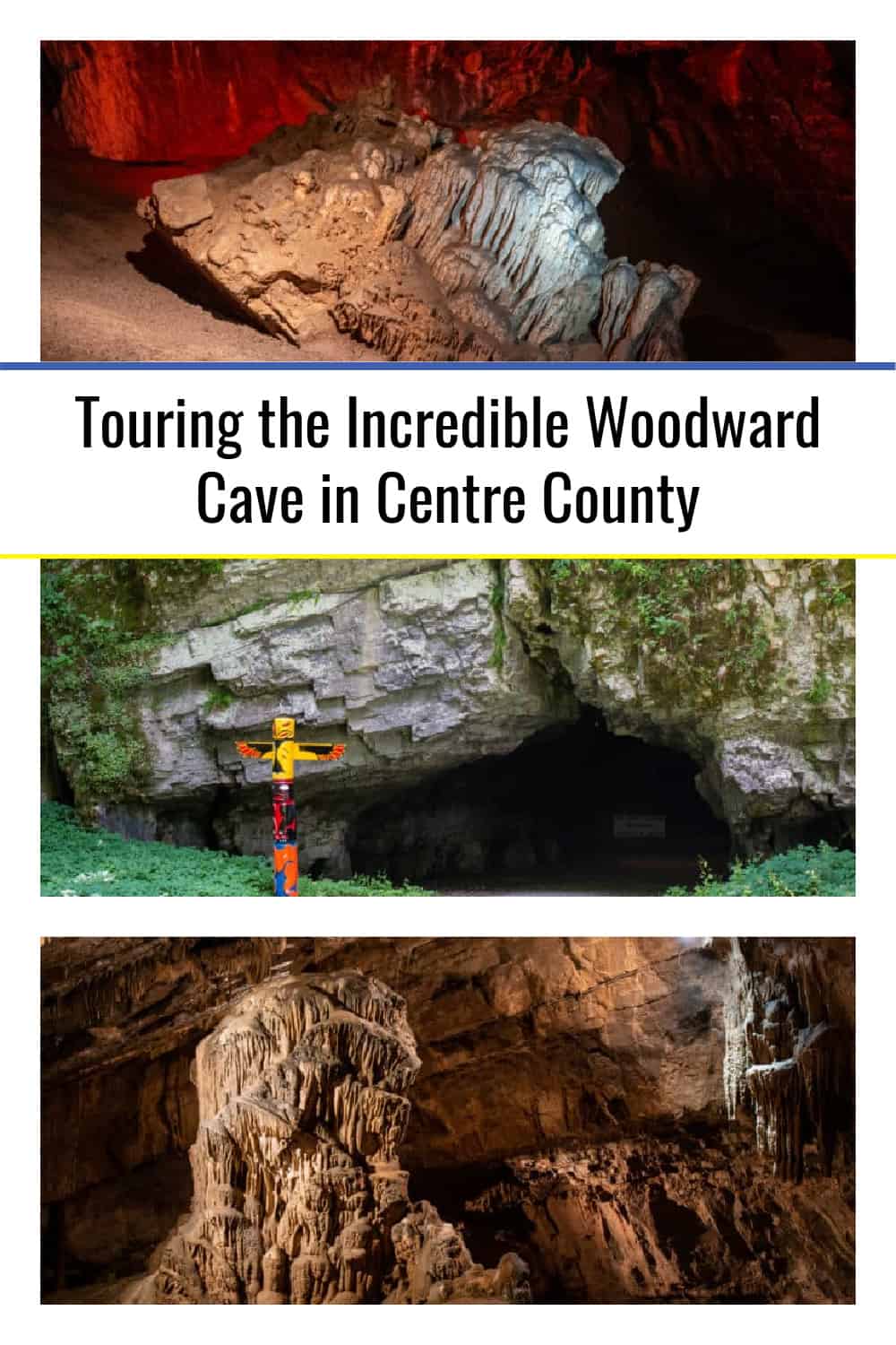 Touring the Incredible Woodward Cave in Centre County Uncovering PA