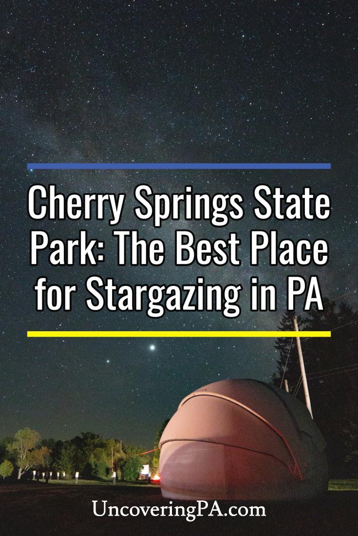 Cherry Springs State Park: The Best Place to Go Stargazing in PA ...