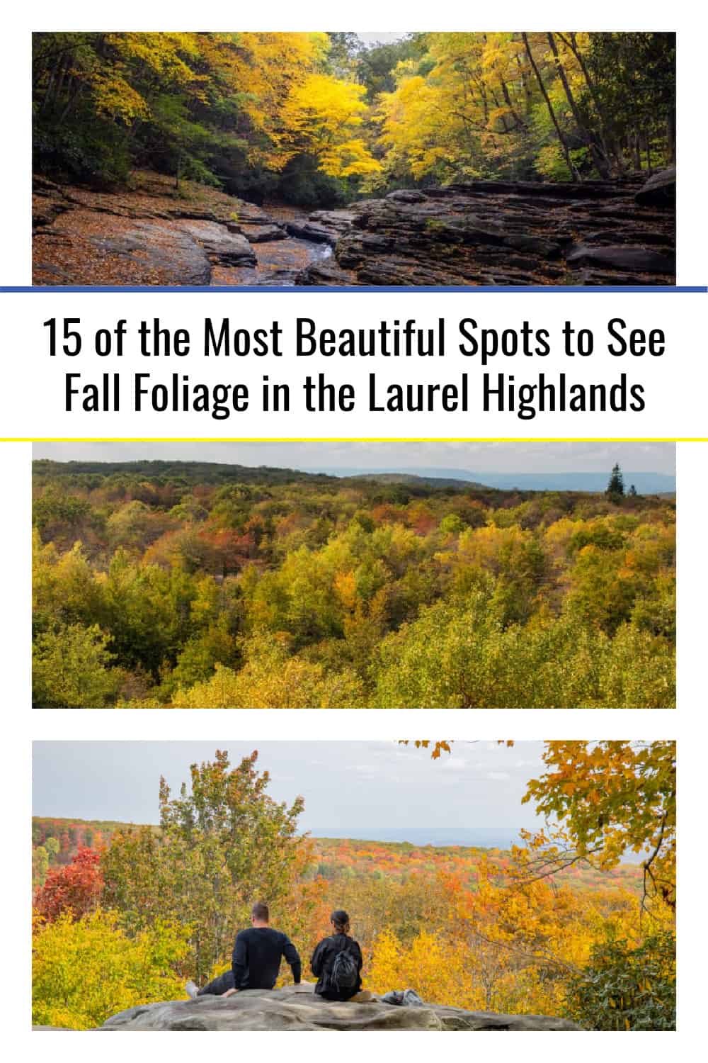 16 of the Most Beautiful Spots to See Fall Foliage in the Laurel ...