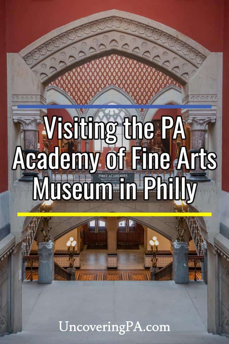 Visiting the Incredible Museum at the Pennsylvania Academy of Fine Arts ...