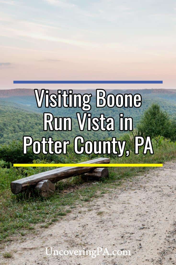 How to Get to Boone Run Vista in Potter County, PA - Uncovering PA