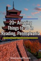 The Best Things to do in Reading, PA