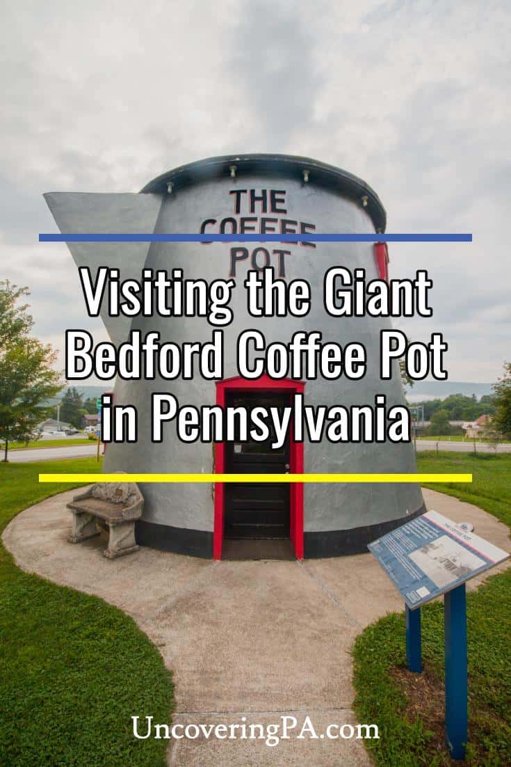 Visiting the Giant Bedford Coffee Pot Along the Lincoln Highway