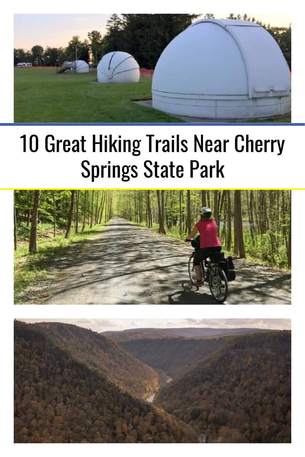 10 Great Hiking Trails Near Cherry Springs State Park Uncovering PA