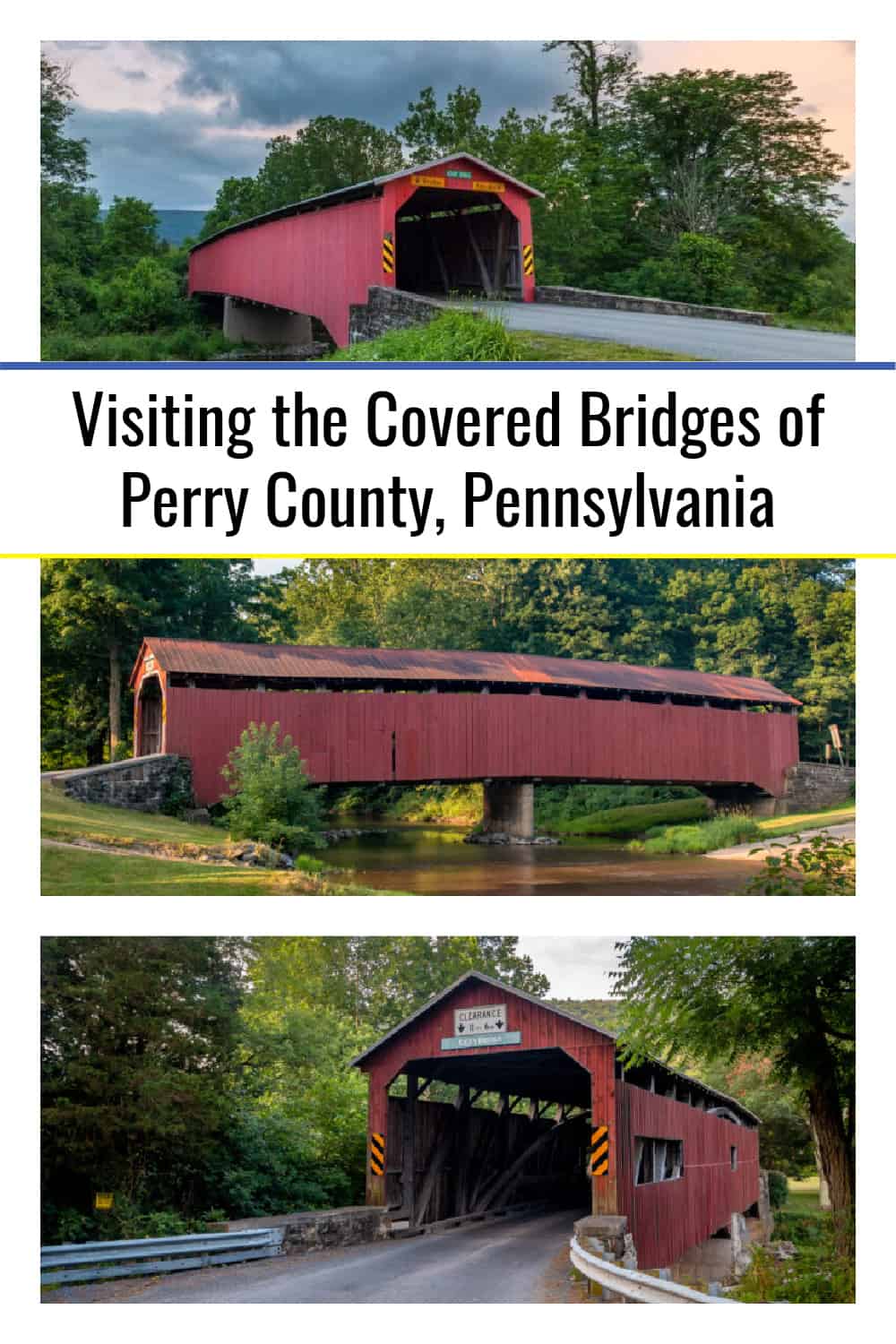 Visiting the Covered Bridges of Perry County, Pennsylvania - Uncovering PA
