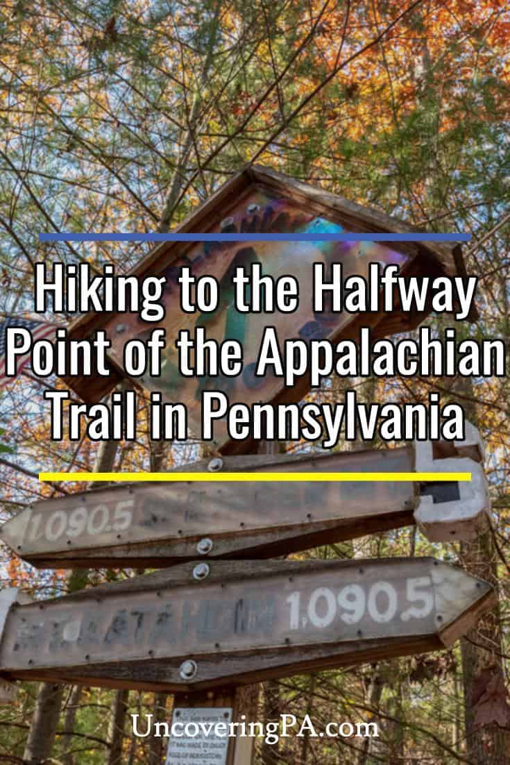 Hiking to the Halfway Point of the Appalachian Trail in Pennsylvania's