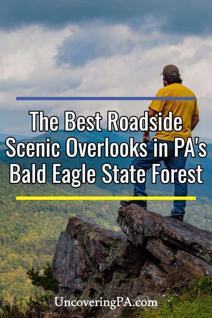 7 Incredible Roadside Scenic Overlooks in Bald Eagle State Forest
