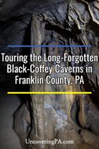 Black-Coffey Caverns in Williamson Pennsylvania