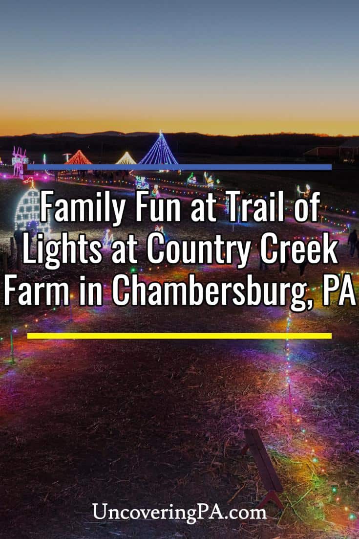 Festive Family Fun at Trail of Lights at Country Creek Farm in