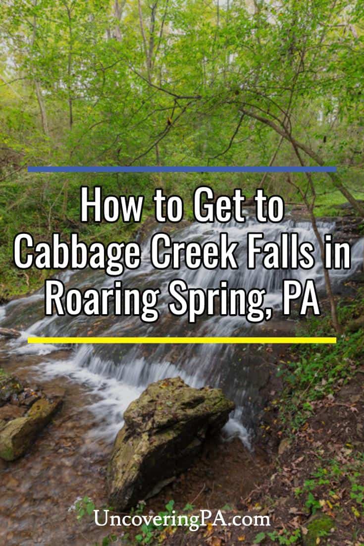 How to Get to Cabbage Creek Falls in Roaring Spring's Shawnee Park
