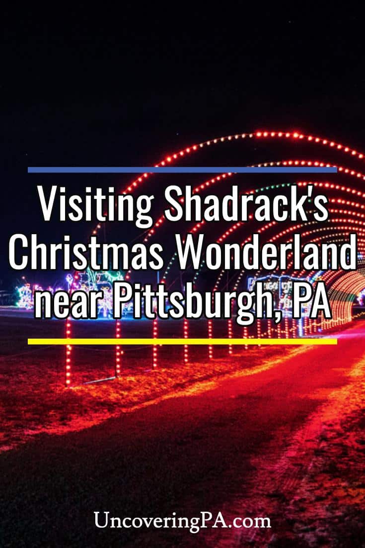 Experiencing Shadrack's Christmas Wonderland near Pittsburgh