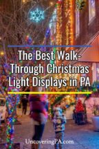 Walk Through Christmas Lights Displays in Pennsylvania