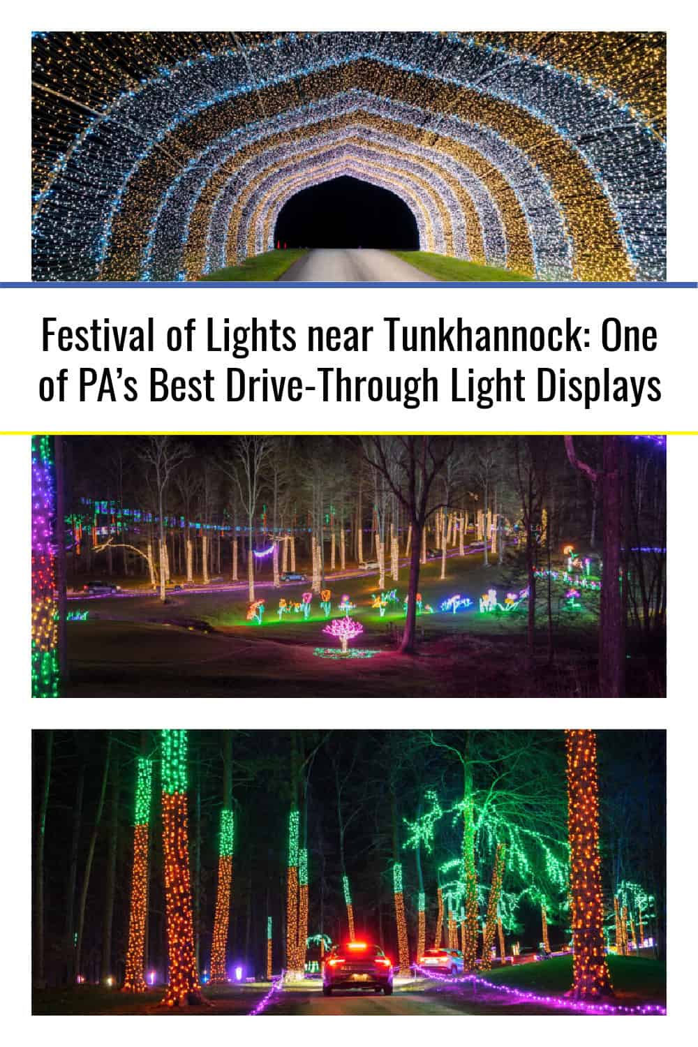 Festival of Lights near Tunkhannock One of PA's Best DriveThrough