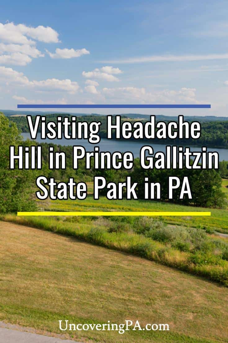 Visiting Headache Hill in Prince Gallitzin State Park in Cambria County