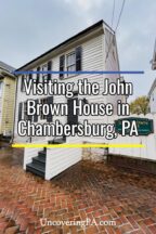 The John Brown House in Chambersburg Pennsylvania