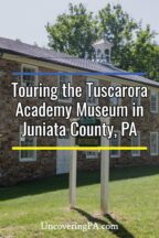 Tuscarora Academy Museum in Juniata County Pennsylvania