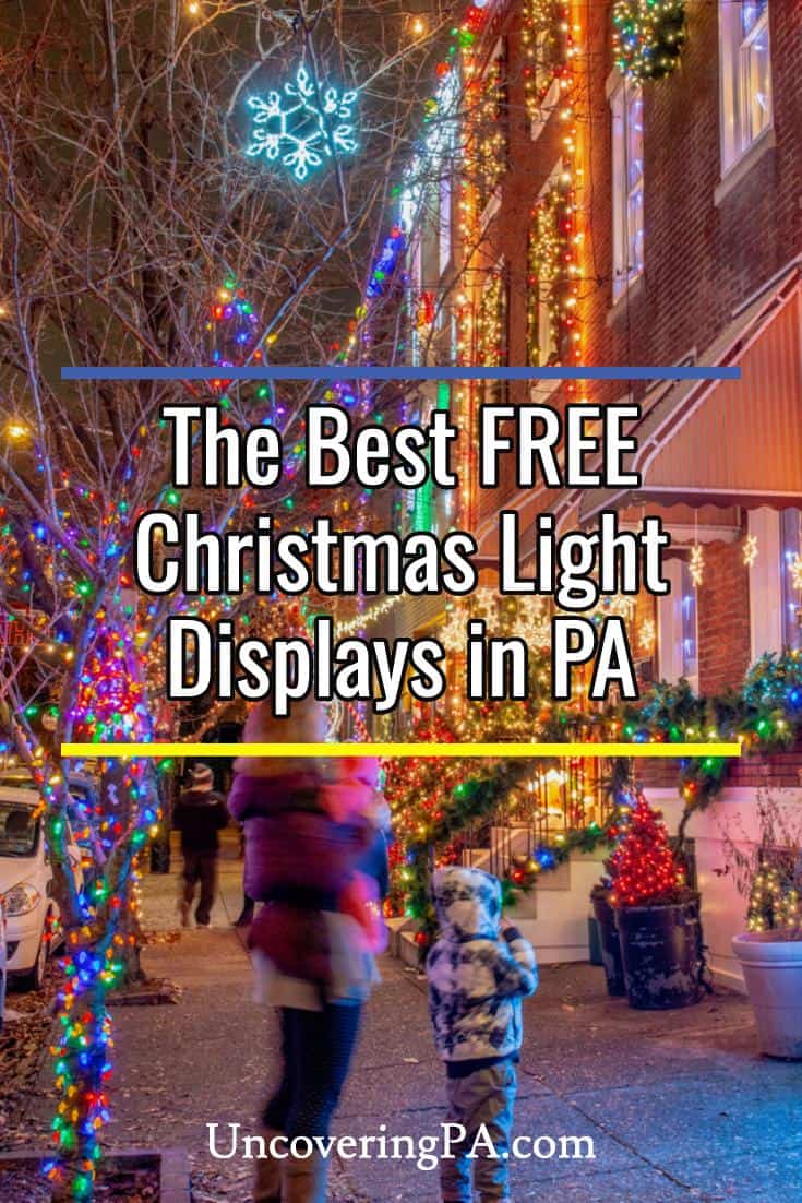 11 Free Christmas Light Displays in Pennsylvania Uncovering PA