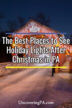 Holiday lights to see after Christmas in Pennsylvania